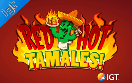 Red Hot Tamales slot