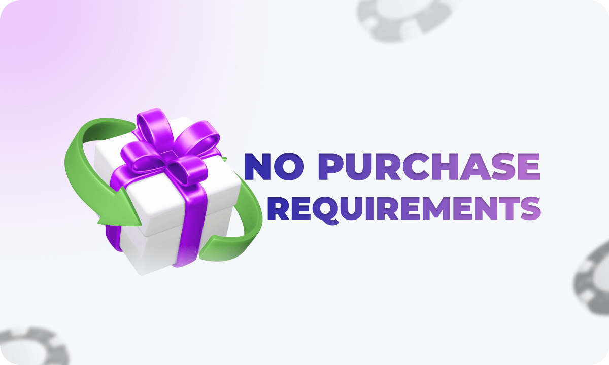 No Purchase Requirements in Sweepstake Casinos