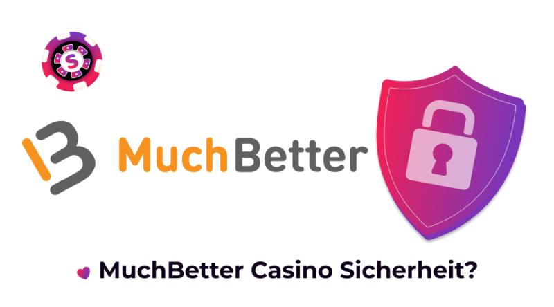MuchBetter Casino Sicherheit