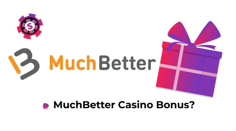 MuchBetter Casino Bonus