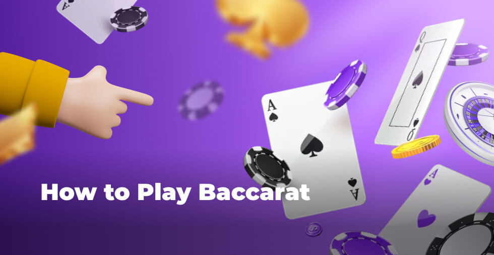 Image of thumb up, chips and cards with the inscription How to play baccarat