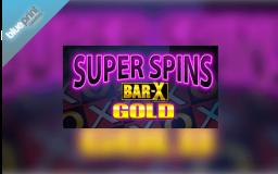 Super Spins Bar X Gold slot logo