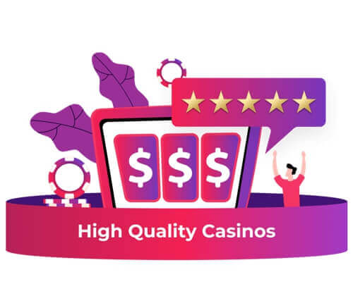 High Quality Casinos