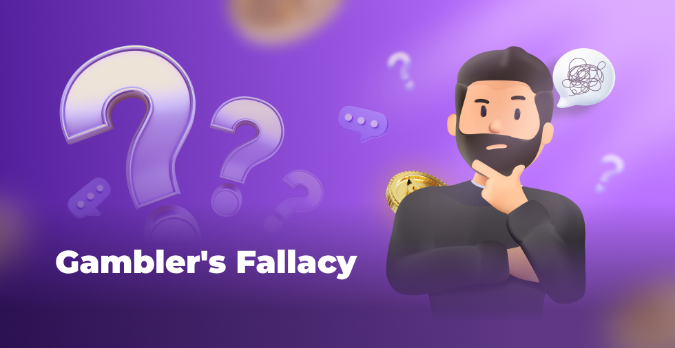 Gambler's Fallacy - What is it and how to avoid it?